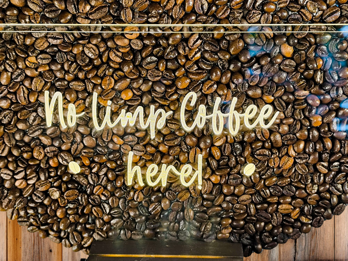 Wall panel "No Limp Coffee Here!" from Coffee Beans Art